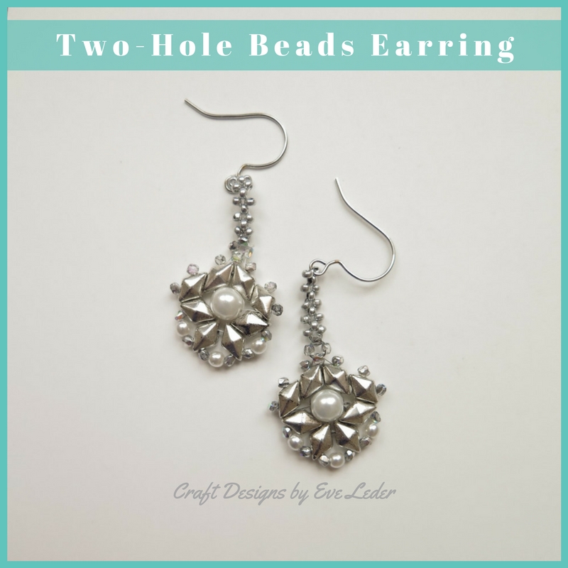 Two Hole Beads Earring Pattern — Craft Designs by Eve Leder