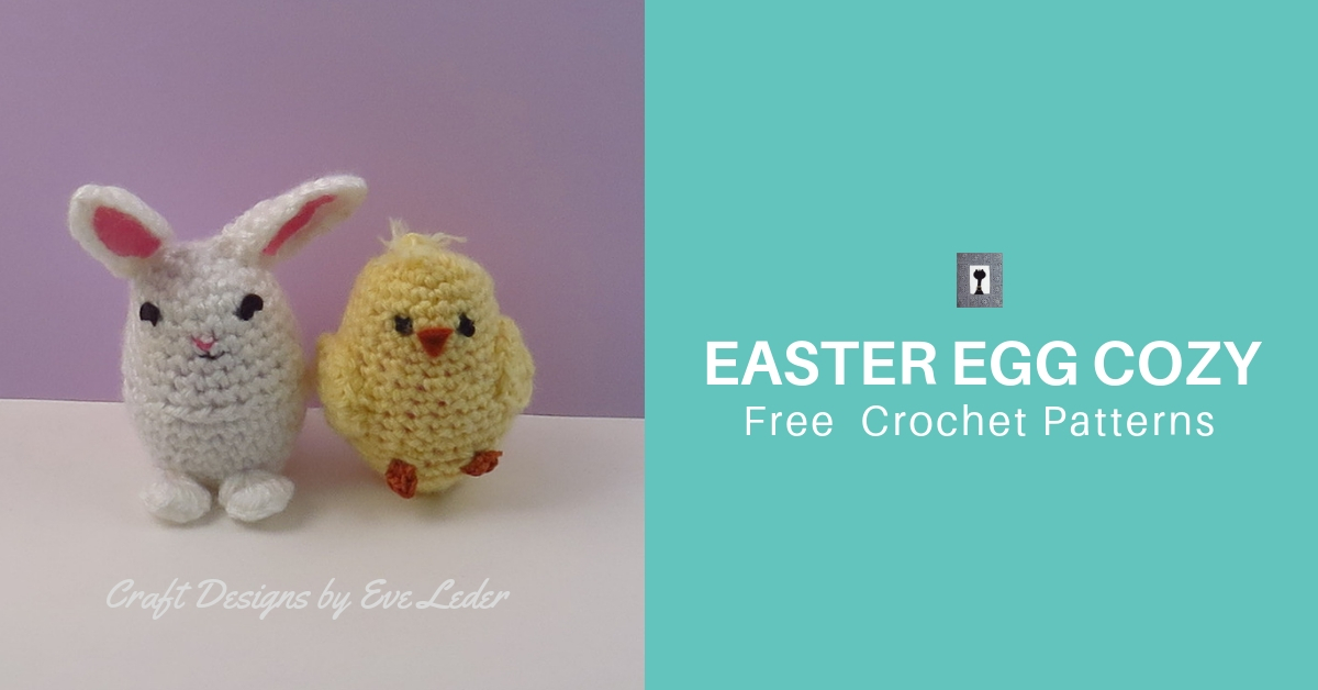 Crochet Egg Cozy — DIY — Craft Designs by Eve Leder